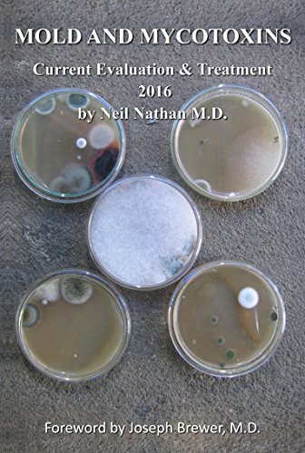 Mold & Mycotoxins: Current Evaluation and Treatment 2016